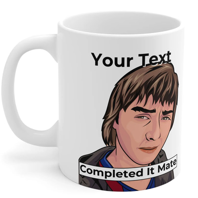 Inbetweeners Completed It Mate Mug