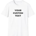 Custom Text T-Shirt