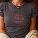 Woman Wearing Custom Text T-Shirt