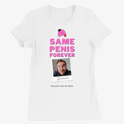 Same Penis Forever Hen Party T-shirt