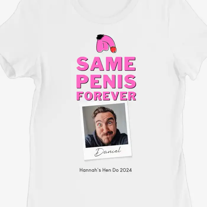 Same Penis Forever Hen Party T-shirt thumbnail image